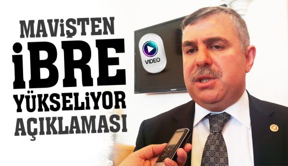 MAVİŞ: İBRE YÜKSELİYOR