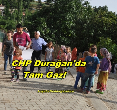 DURAĞAN CHP TAM GAZ!