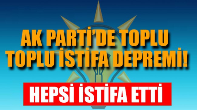 AK parti Sinop İl başkanlığı yönetim kurulu üyelerinin toplu istifası alındı